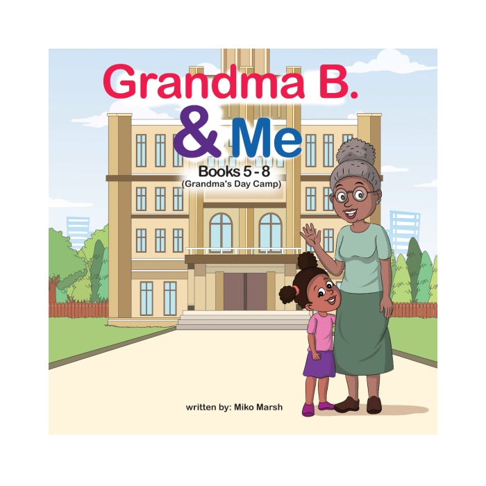 Grandma B. & Me (5 - 8)